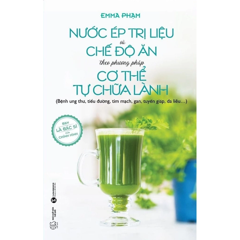 Nước ép trị liệu và chế độ ăn theo phương pháp cơ thể tự chữa lành 540431