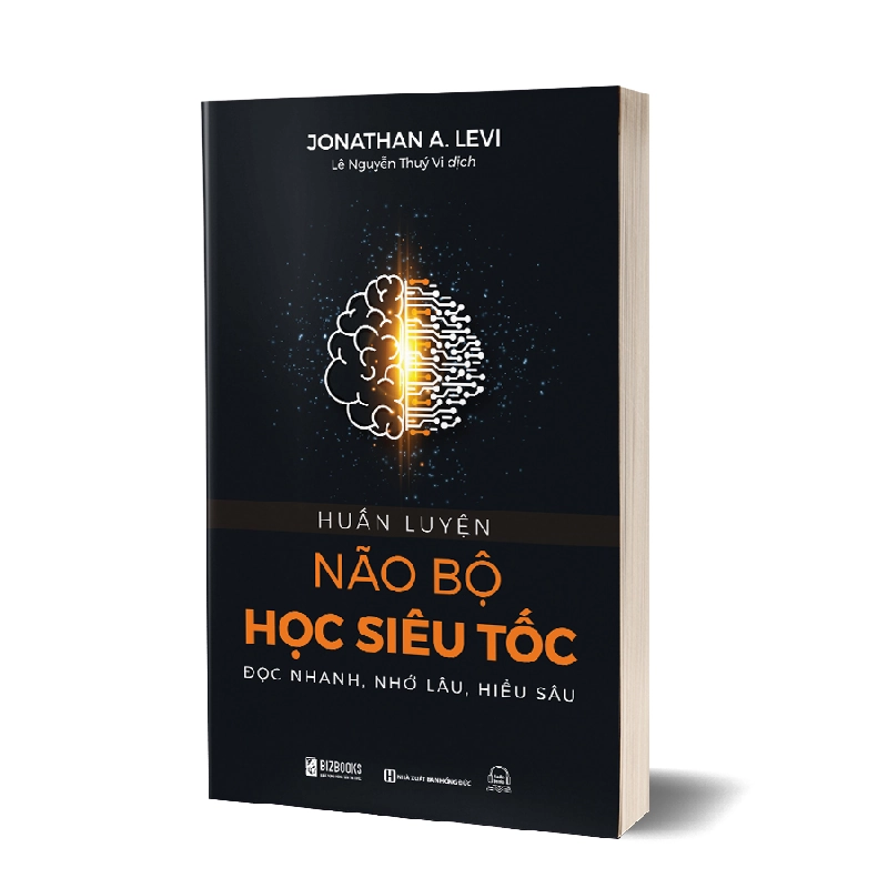 Huấn luyện não bộ học siêu tốc: Đọc nhanh, nhớ lâu, hiểu sâu Mới 100% HCM.PO Jonathan A. Levi Oreka-Blogmeo 162343
