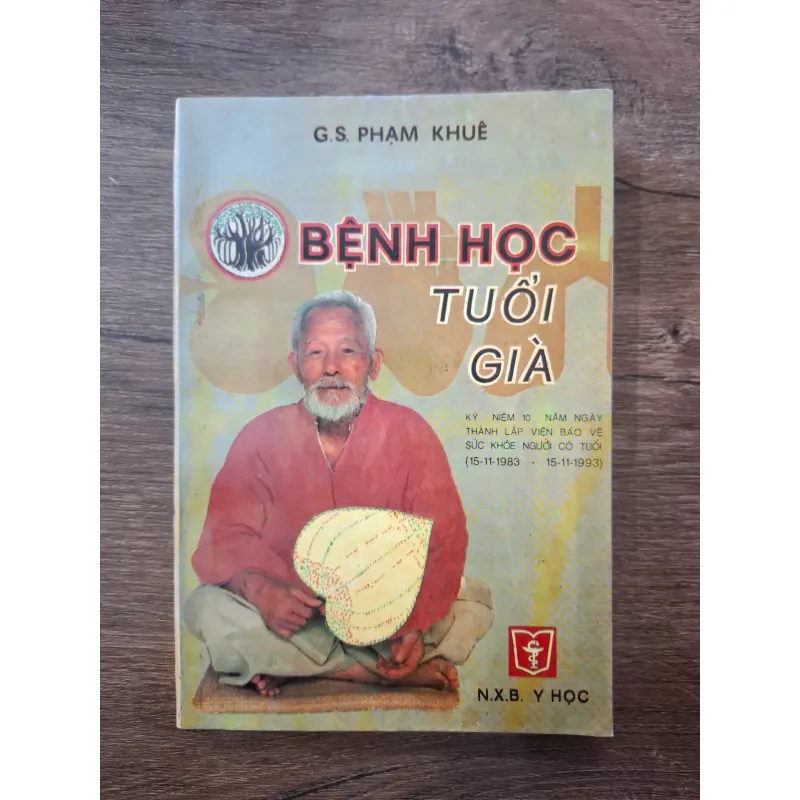 Bệnh Học Tuổi Già - G.S Phạm Khuê - Y học/Lão khoa 709489