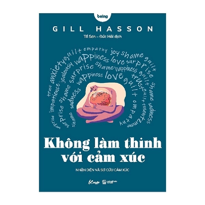 Không Làm Thinh Với Cảm Xúc - Gill Hasson ASB.PO Oreka Blogmeo 230225 515409