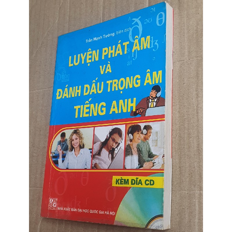 LUYỆN TẬP PHÁT ÂM VÀ ĐÁNH DẤU TRỌNG ÂM TIẾNG ANH 7255