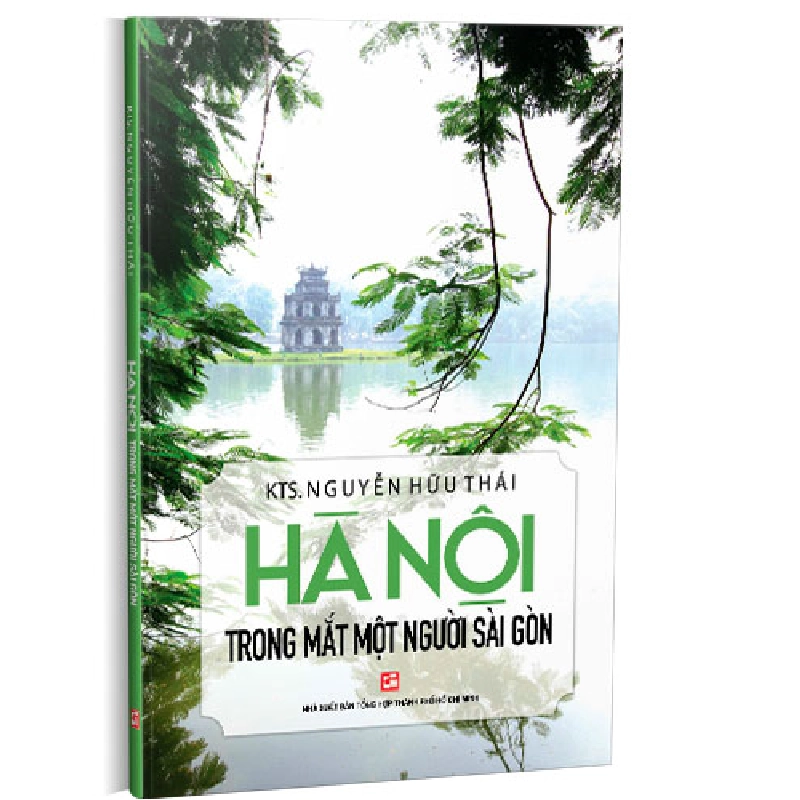 Hà Nội trong mắt một người Sài Gòn - Nguyễn Hữu Thái 500960