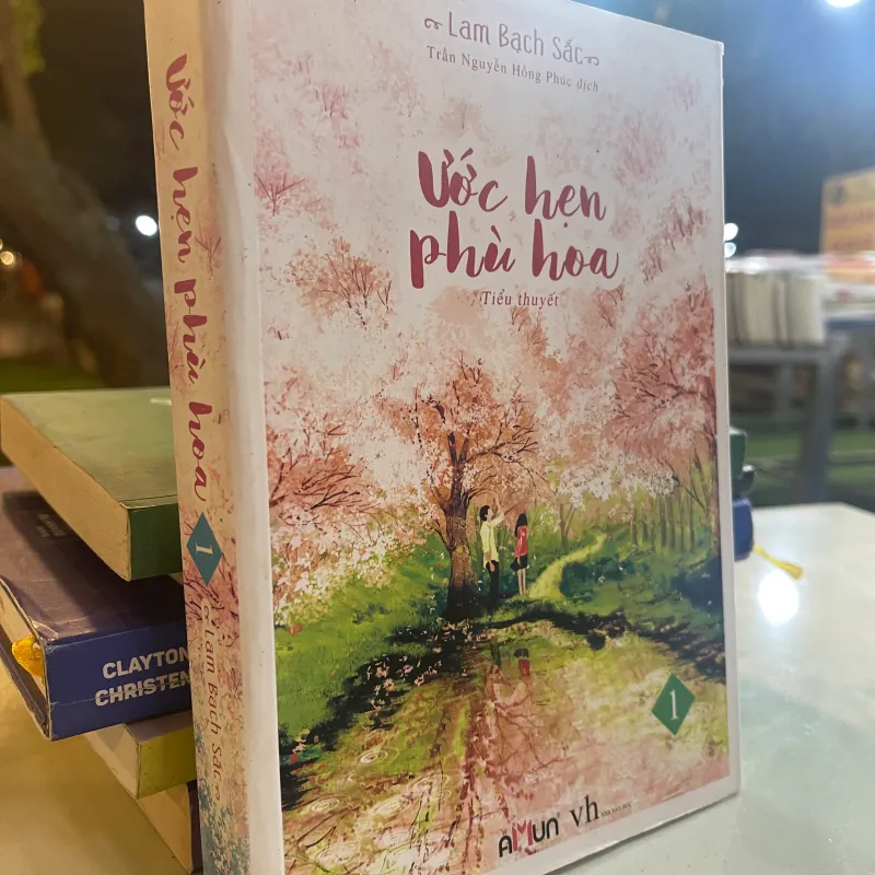 ƯỚC HẸN PHÙ HOA (TẬP 1) - LAM BẠCH SẮC  1008404