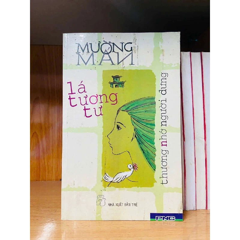 Lá tương tư - thương nhớ người dưng - Mường Mán Vanvosach 723779