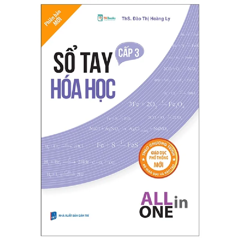 Sổ Tay Hóa Học Cấp 3 - All In One (Theo Chương Trình Giáo Dục Phổ Thông Mới) - ThS Đào Thị Hoàng Ly 453381