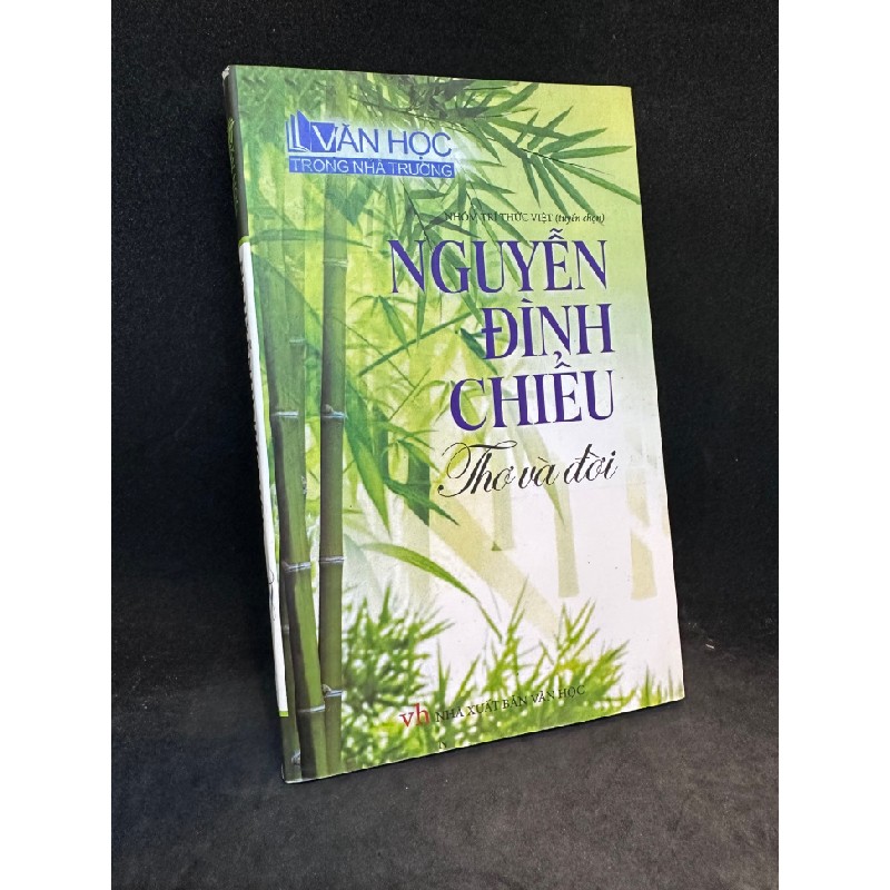 Nguyễn Đình Chiểu - Thơ và đời New 90% SBM2802 65120