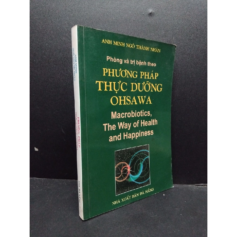 Phương pháp thực dưỡng Ohsawa mới 70% ố vàng 2006 HCM2207 Anh Minh - Ngô Thành Nhân SỨC KHỎE - THỂ THAO 190566