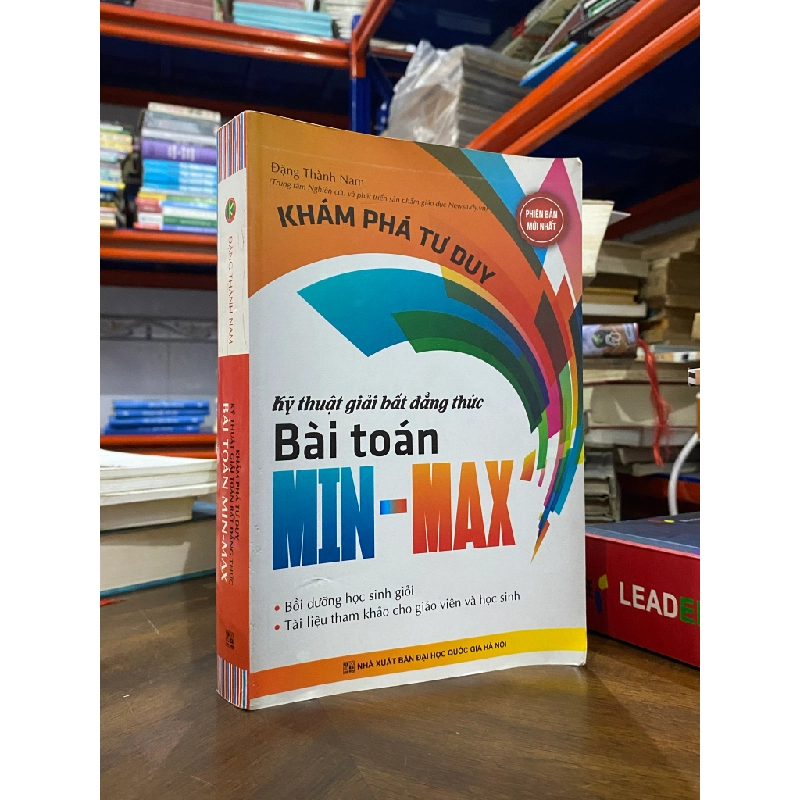 Kỹ thuật giải bất đẳng thức : Bài toán Min-Max - Đặng Thành Nam 494630