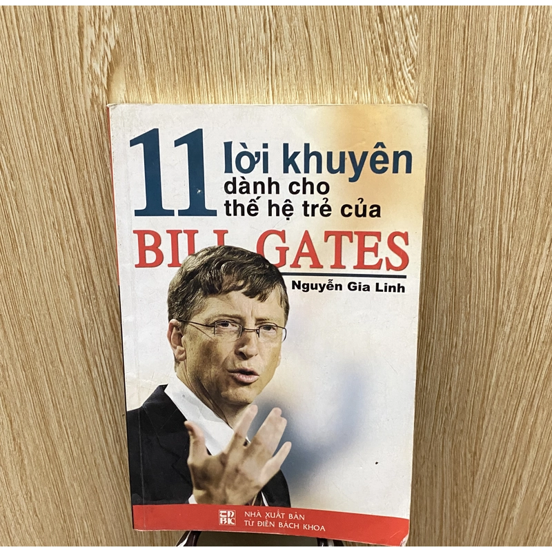 11 lời khuyên dành cho thế hệ trẻ của Bill Gates - Nguyễn Gia Linh* TẶNG QUÀ 0Đ 313060