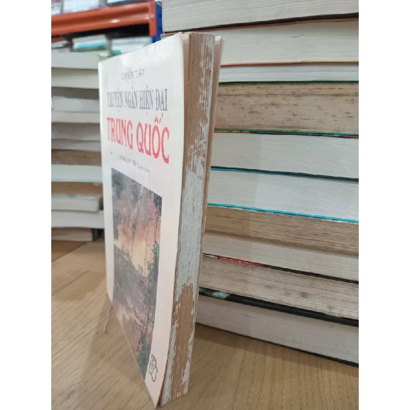 Tuyển tập truyện ngắn hiện đại Trung Quốc - Lương Duy Thứ tuyển chọn 607211