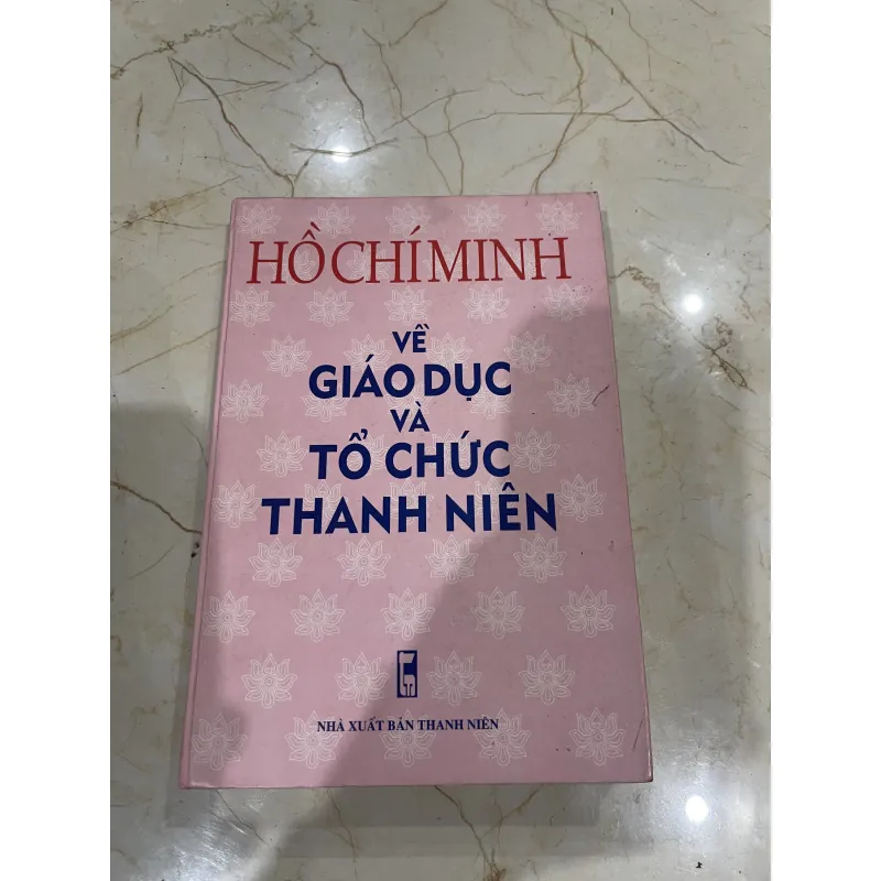 Hồ Chí Minh về giáo dục và tổ chức thanh niên (b) 799544