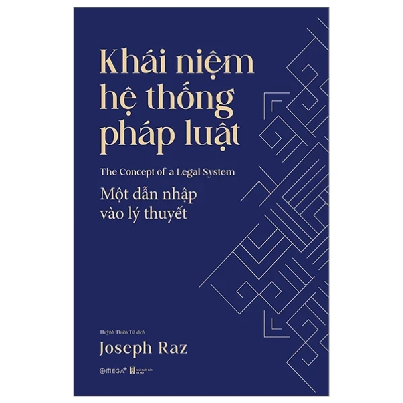 Khái Niệm Hệ Thống Pháp Luật - Một Dẫn Nhập Vào Lý Thuyết - Joseph Raz 292123