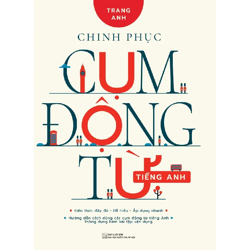 [Sách Cũ SCGR] Chinh Phục Cụm Động Từ Tiếng Anh (Tái Bản 2023) Trang Anh - Huy Hoàng Book HỌC NGOẠI NGỮ 684420