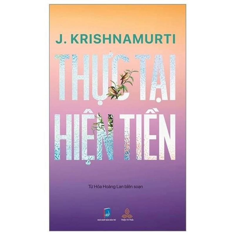 J. Krishnamurti Thực Tại Hiện Tiền 292209