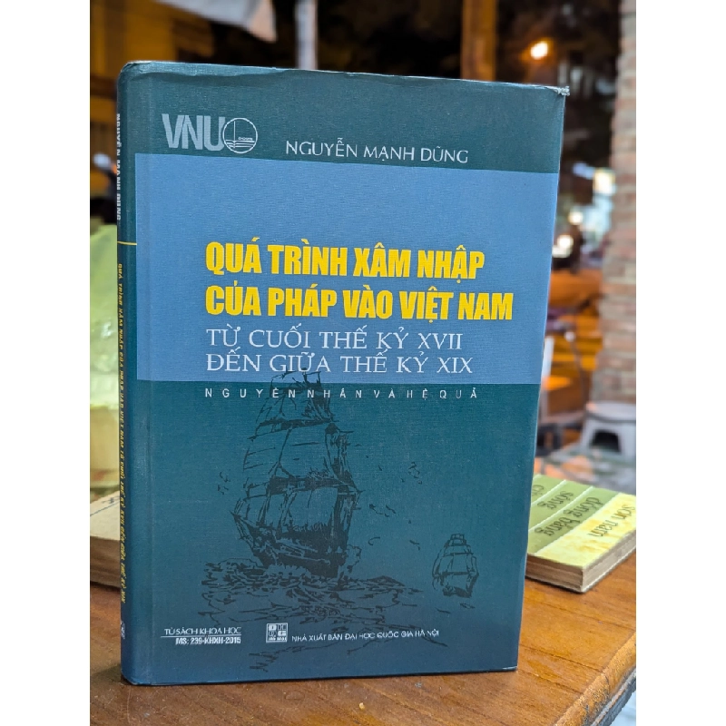 Quá trình xâm nhập của Pháp vào Việt Nam từ cuối thế kỷ XVIII đến giữa thế kỷ XIX 137584