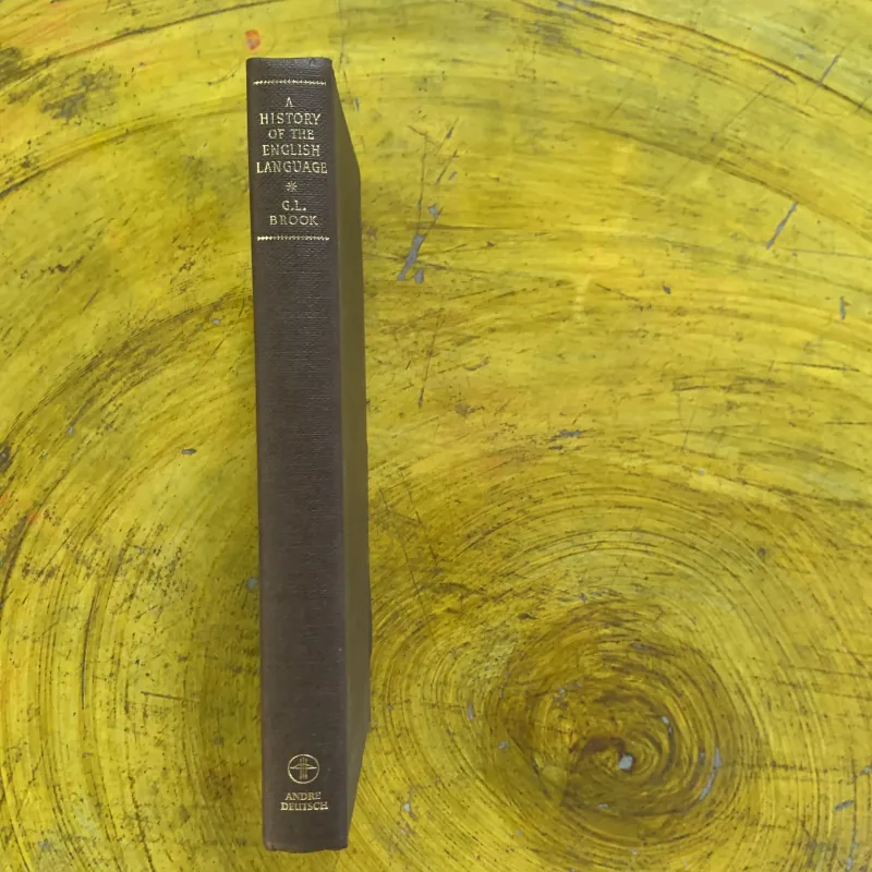 LỊCH SỬ NGÔN NGỮ ANH - A HISTORY OF THE ENGLISH LANGUAGE- G.L. BROOK 1031296