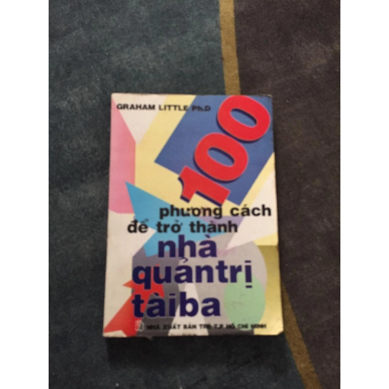 100 phương cách để trở thành nhà quản trị tài ba 441974