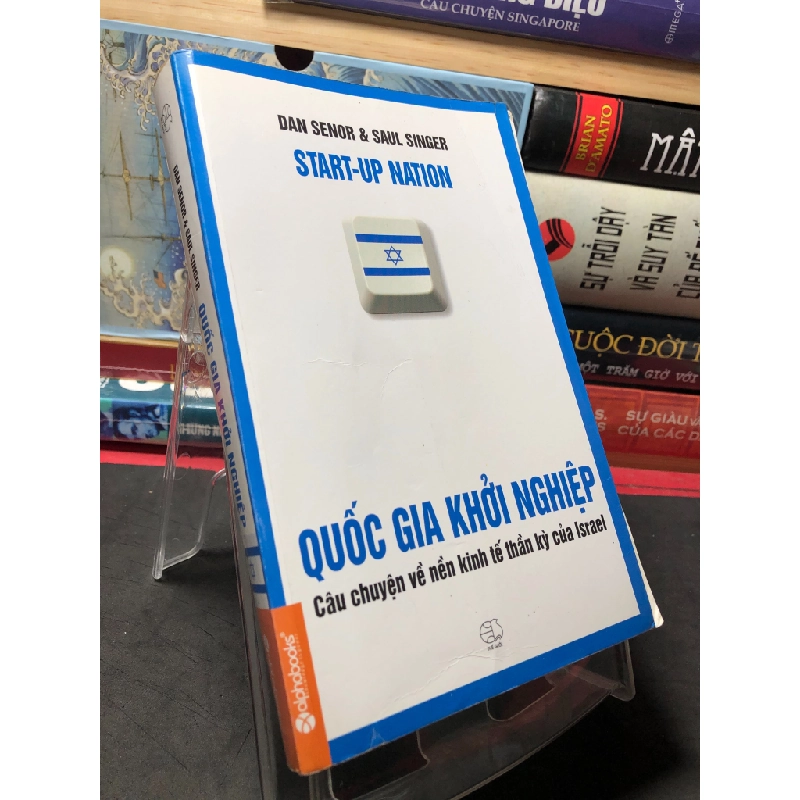 Quốc gia khởi nghiệp câu chuyện về nền kinh tế thần kì của isreal 2014 mới 70% ố bung gáy Dan Senor - Saul Singer HPB2709 KINH TẾ - TÀI CHÍNH - CHỨNG KHOÁN 347828