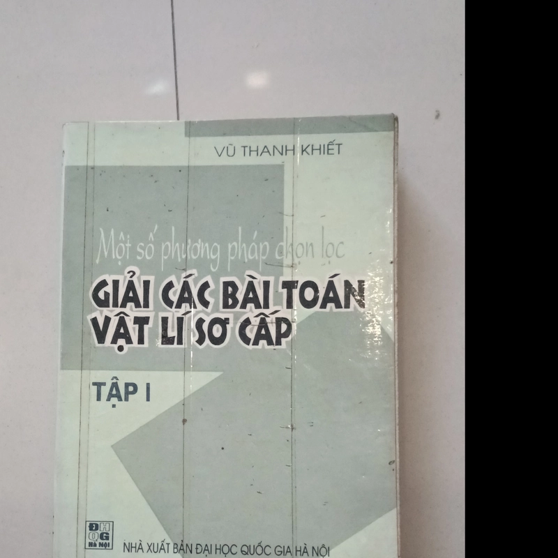 Một số phương pháp chọn Giải các bài toán vật lý sơ cấp - Tập 1 447546