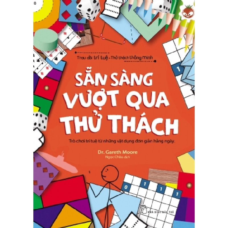 Sẵn sàng vượt qua thử thách - Dr Gareth Moore - 0 - kỹ năng quản lý, Kỹ năng sống, NXB Trẻ 777401