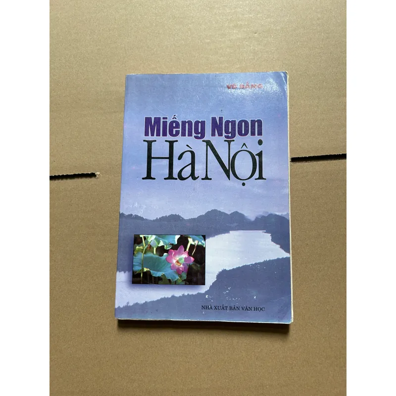 Miếng ngon Hà Nội - Vũ Bằng 731805