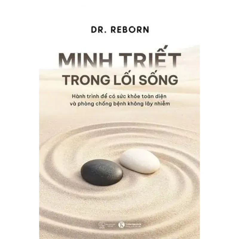 Minh Triết Trong Lối Sống - Dr. Reborn 936396