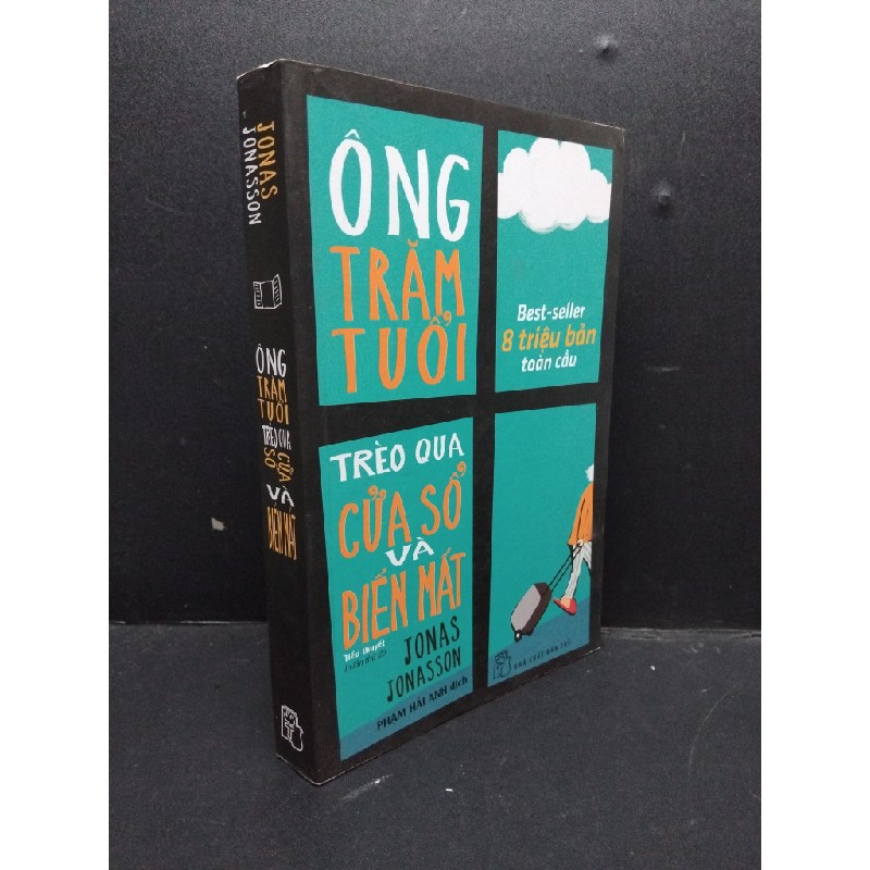 Ông Trăm Tuổi Trèo Qua Cửa Sổ Và Biến Mất mới 90% bẩn nhẹ 2019 HCM2606 Jonas Jonasson VĂN HỌC 175776