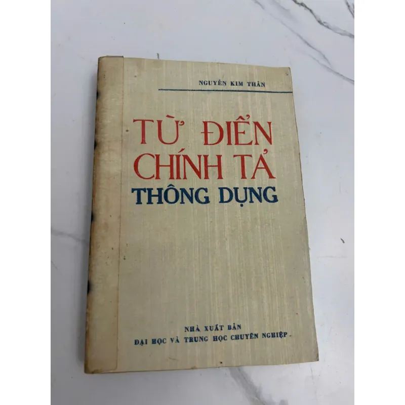 Từ Điển Chính Tả Thông Dụng - Nguyễn Kim Thản 639184
