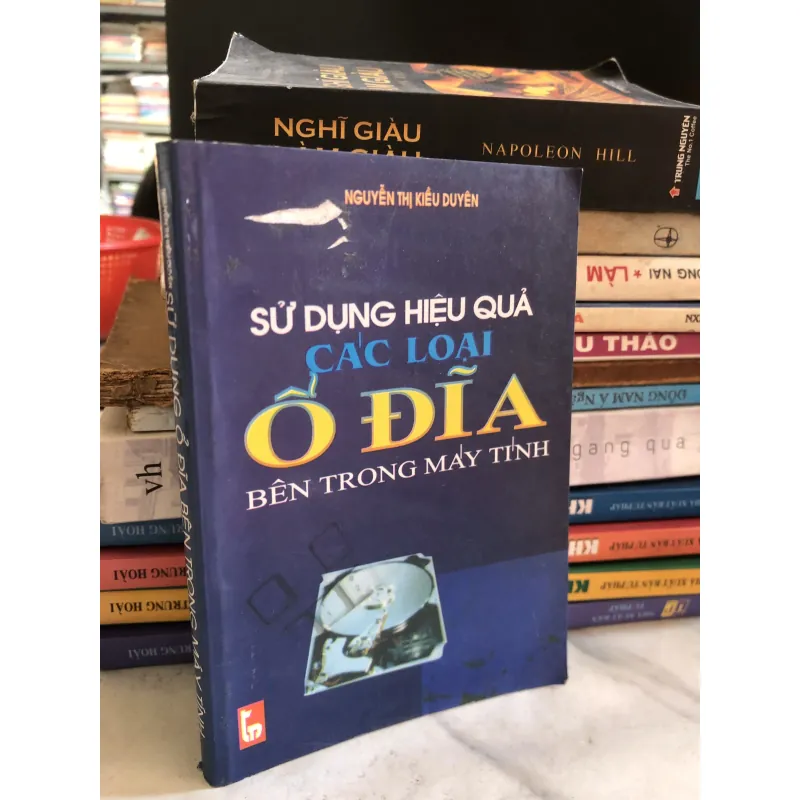Sủ dụng hiệu quả các loại ổ đĩa bên trong máy tính - Nguyễn Thị Kiều Duyên  1027756