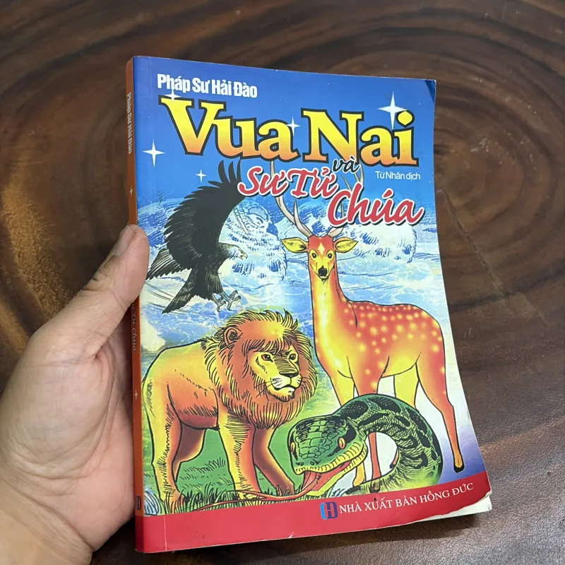 II Sách Phật Giáo: Vua Nai Và Sư Tử Chúa - Pháp Sư Hải Đào - Từ Nhân (Dịch) - 2022 986941