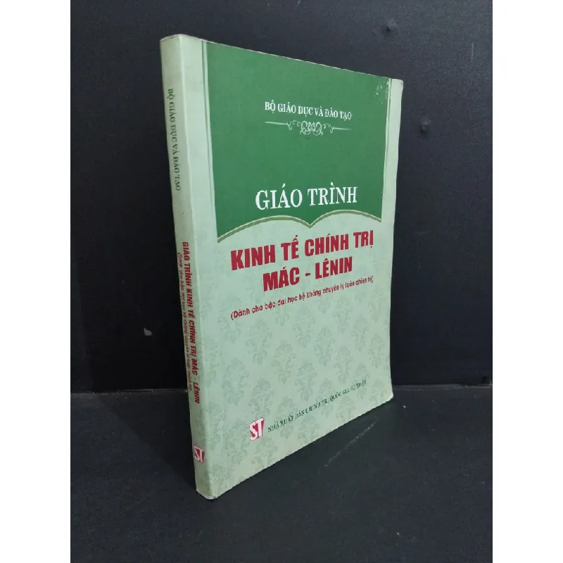 [Sách Cũ SCGR] Giáo trình kinh tế chính trị Mác - Lênin (dành cho bậc đại học hệ không chuyên lý luận chính trị) mới 80% ố nhẹ bẩn có viết nhẹ 2022 HCM2811 GIÁO TRÌNH, CHUYÊN MÔN 683060