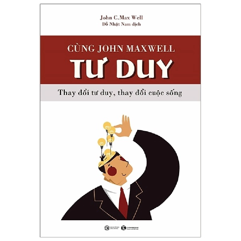 Cùng John Maxwell Tư Duy - John C. Maxwell (Mới 100%) Sách tư duy, kỹ năng sống, Thái Hà Books - SÁCH ĐẠI HỌC 490494