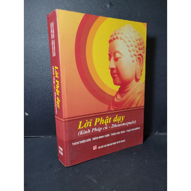 Lời Phật dạy (Kinh Pháp cú - Dhammapada) mới 90% bẩn nhẹ 2014 HCM1001 Thích Thiện Siêu, Thích Minh Châu, Thích Giác Toàn, Phạm Kim Khánh TÂM LINH - TÔN GIÁO - THIỀN 380739