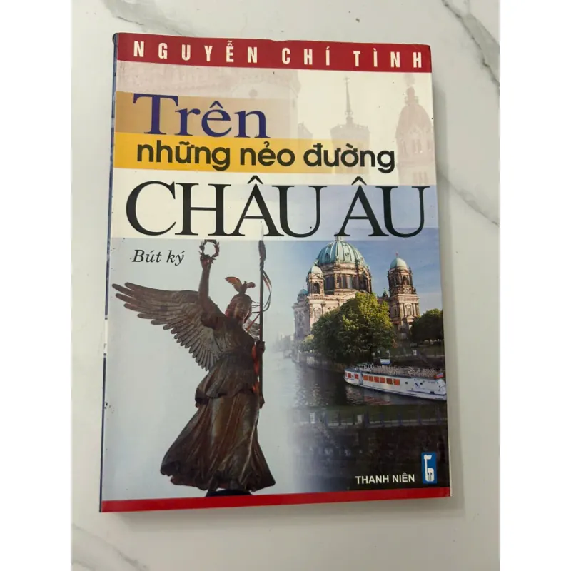 Trên những nẻo đường Châu Âu – Nguyễn Chí Tình 698843