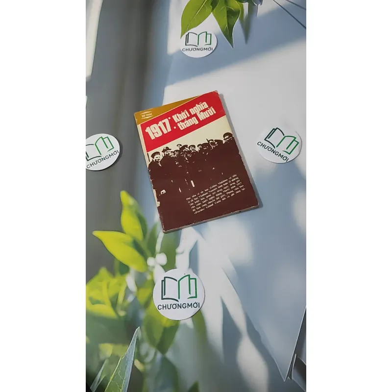 [MIỄN PHÍ BỌC SÁCH] [XƯA] 1917 Khởi Nghĩa Tháng Mười (1989) 928572