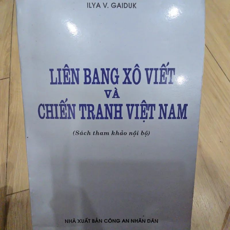 Liên Bang Xô Viết và Chiến tranh Việt Nam - ILYA V. GAIDUK 1029522