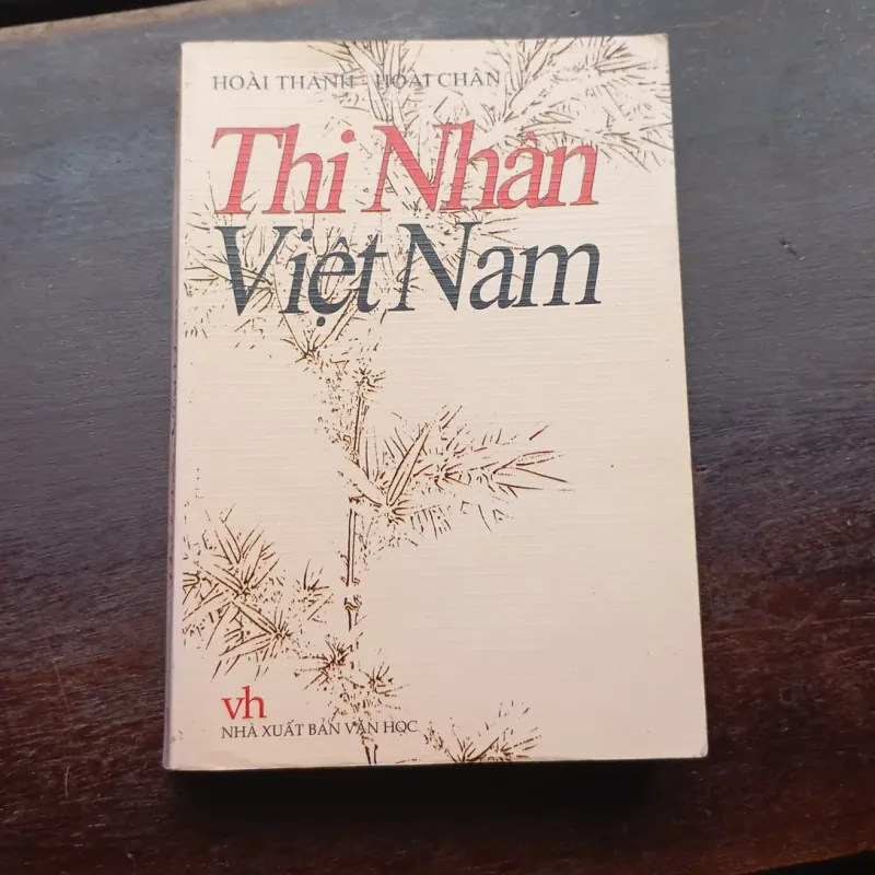 THI NHÂN VIỆT NAM, Hoài Thanh- Hoài Chân 1021699
