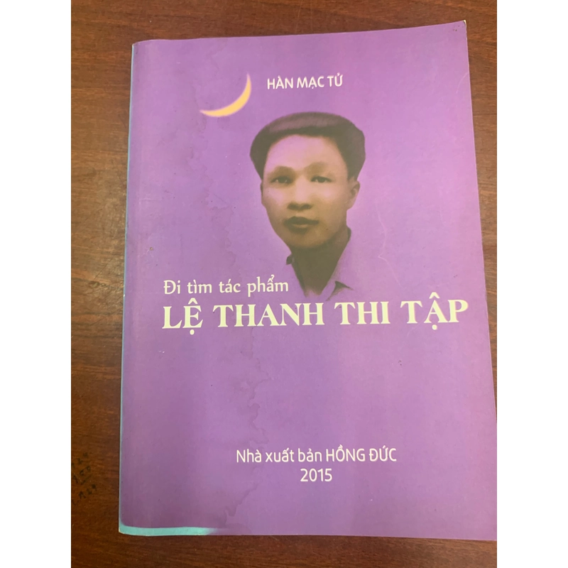 Đi tìm tác phẩm Lệ Thanh Thi Tập 277859