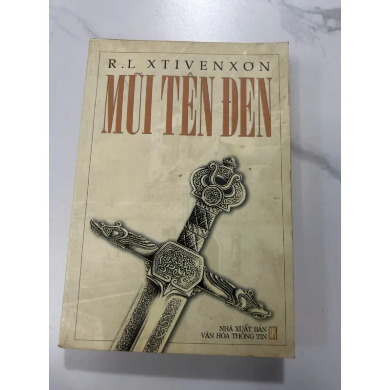 Mũi Tên Đen (The Black Arrow: A Tale of the Two Roses) - Robert Louis Stevenson 605792