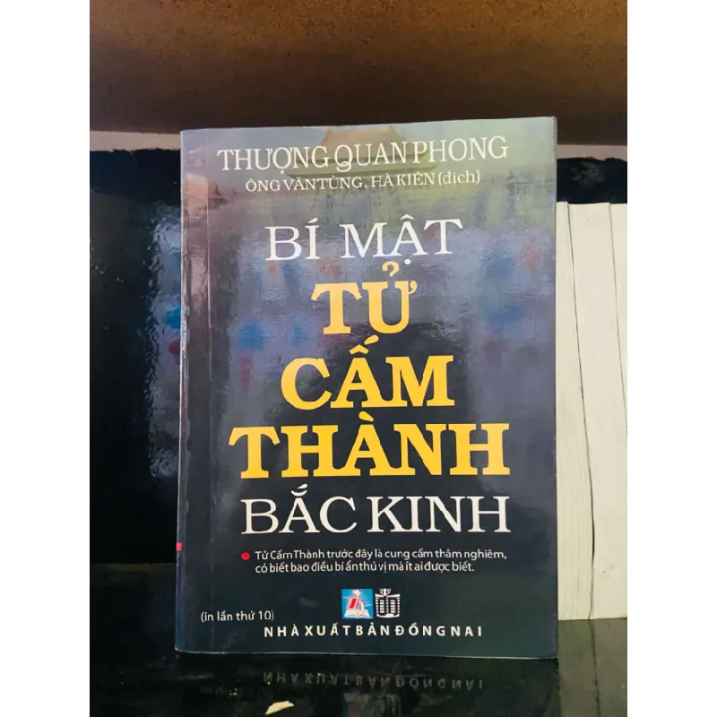 [Sách Cũ SCGR] Bí mật Tử Cấm Thành Bắc Kinh - Thượng Quan Phong LỊCH SỬ - CHÍNH TRỊ - TRIẾT HỌC VAVO0810 685437