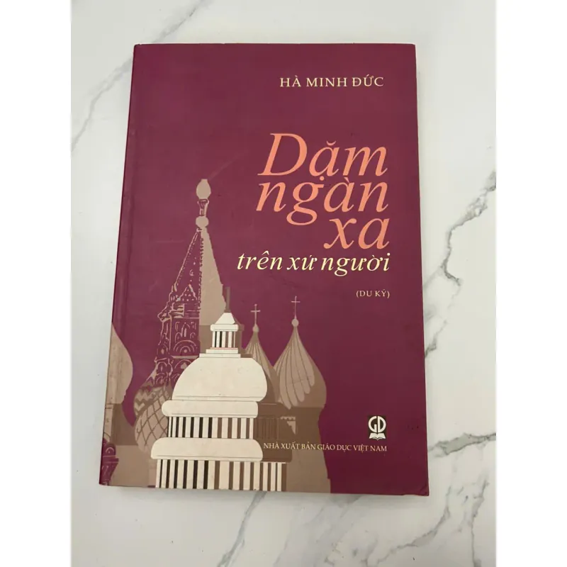 Dặm ngàn xa trên xứ người - Hà Minh Đức - Du ký 657687