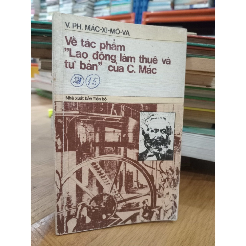 Về tác phẩm "Lao động làm thuê và tư bản" của C. Mác - V. PH. Mác-xi-mô-va 550614