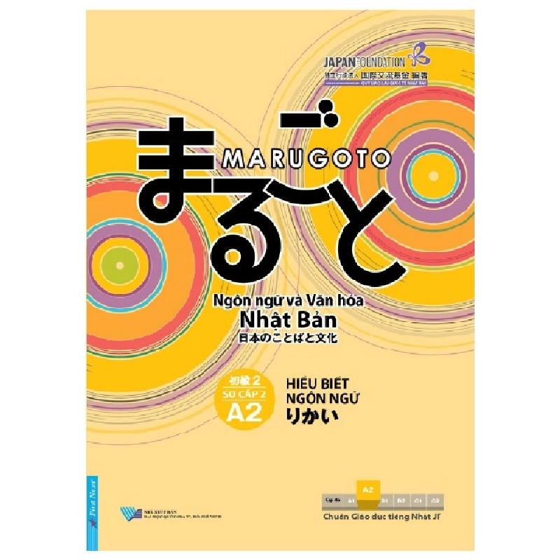 Marugoto - Ngôn Ngữ Và Văn Hóa Nhật Bản - Sơ Cấp 2 A2 : Hiểu Biết Ngôn Ngữ - The Japan Foundation 293441