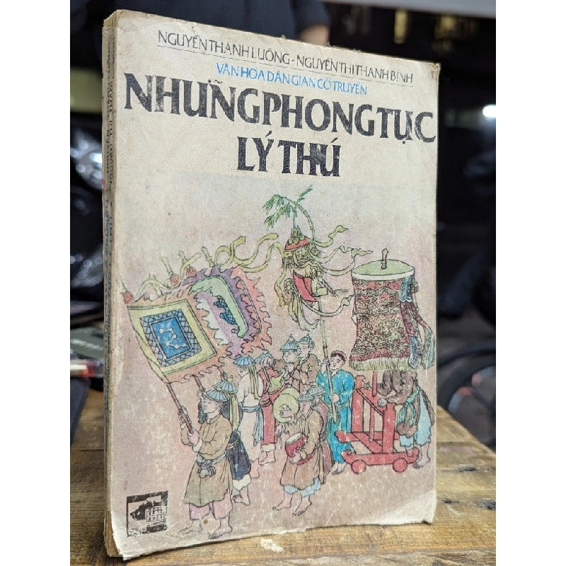 NHỮNG PHONG TỤC LÝ THÚ - NGUYỄN THÀNH LUÔNG 165060