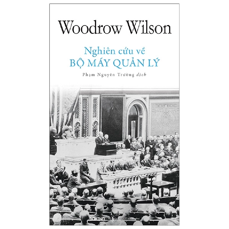 Nghiên Cứu Về Bộ Máy Quản Lý - Woodrow WIlson ASB.PO Oreka Blogmeo 230225 395273