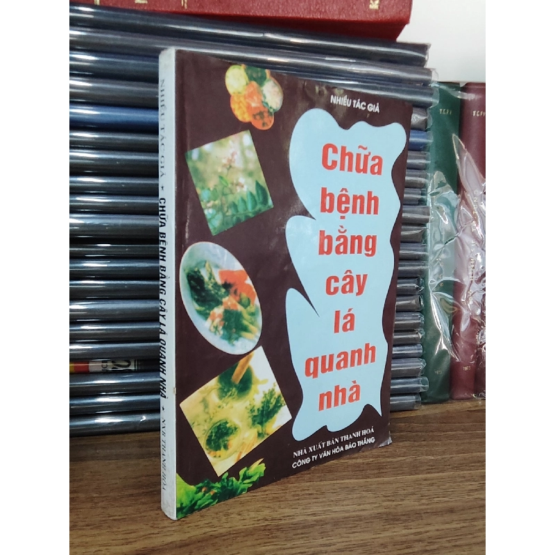 Chữa bệnh bằng cây lá quanh nhà - Nhiều tác giả 1033429