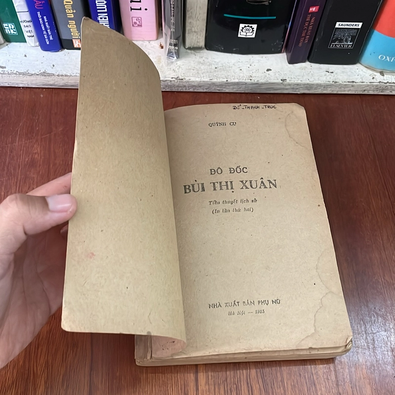 [Sách Xưa] - II Tiểu Thuyết Lịch Sử: Đô Đốc Bùi Thị Xuân - Quỳnh Cự - 1985 526027