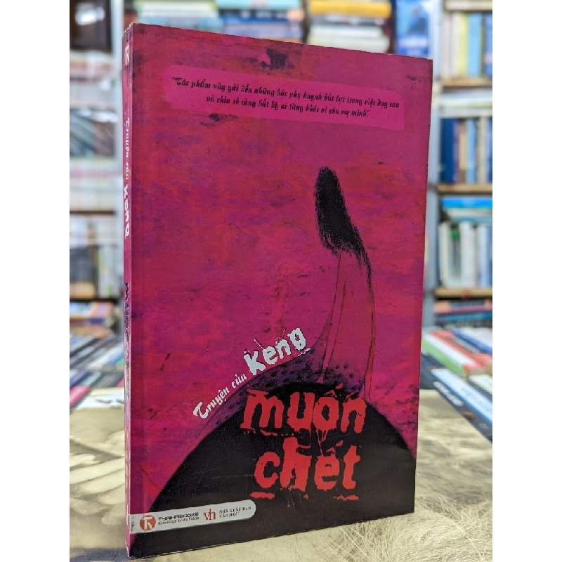 Truyện của Keng: Muốn chết 119714