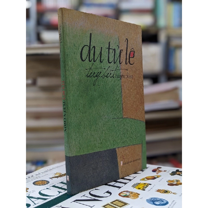 Tuỳ bút tuyển chọn - Du Tử Lê 124682
