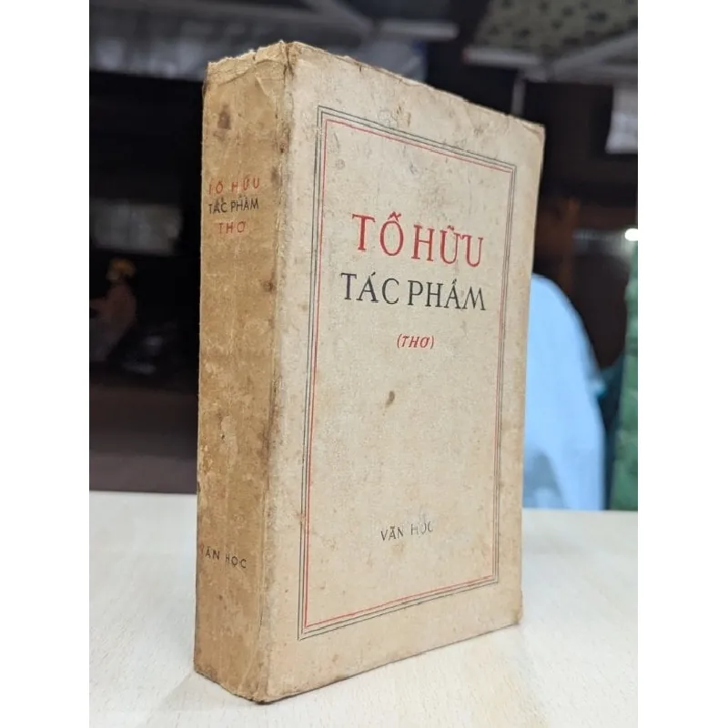 Tác phẩm thơ Tố Hữu - Hà Minh Đức 696080